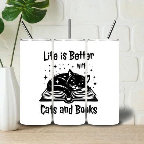Tumbler Life is better with cats and books