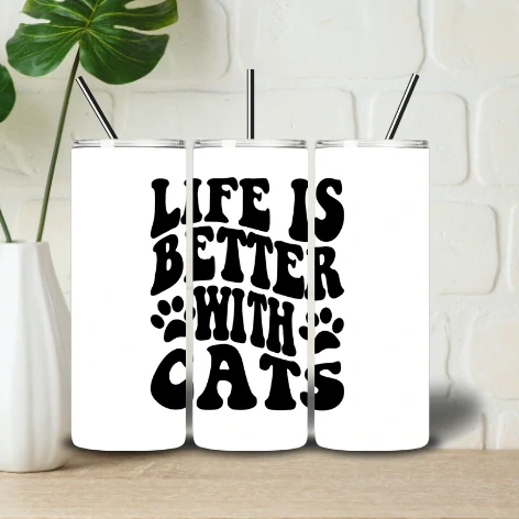 Tumbler Life is better with cats nápis 2