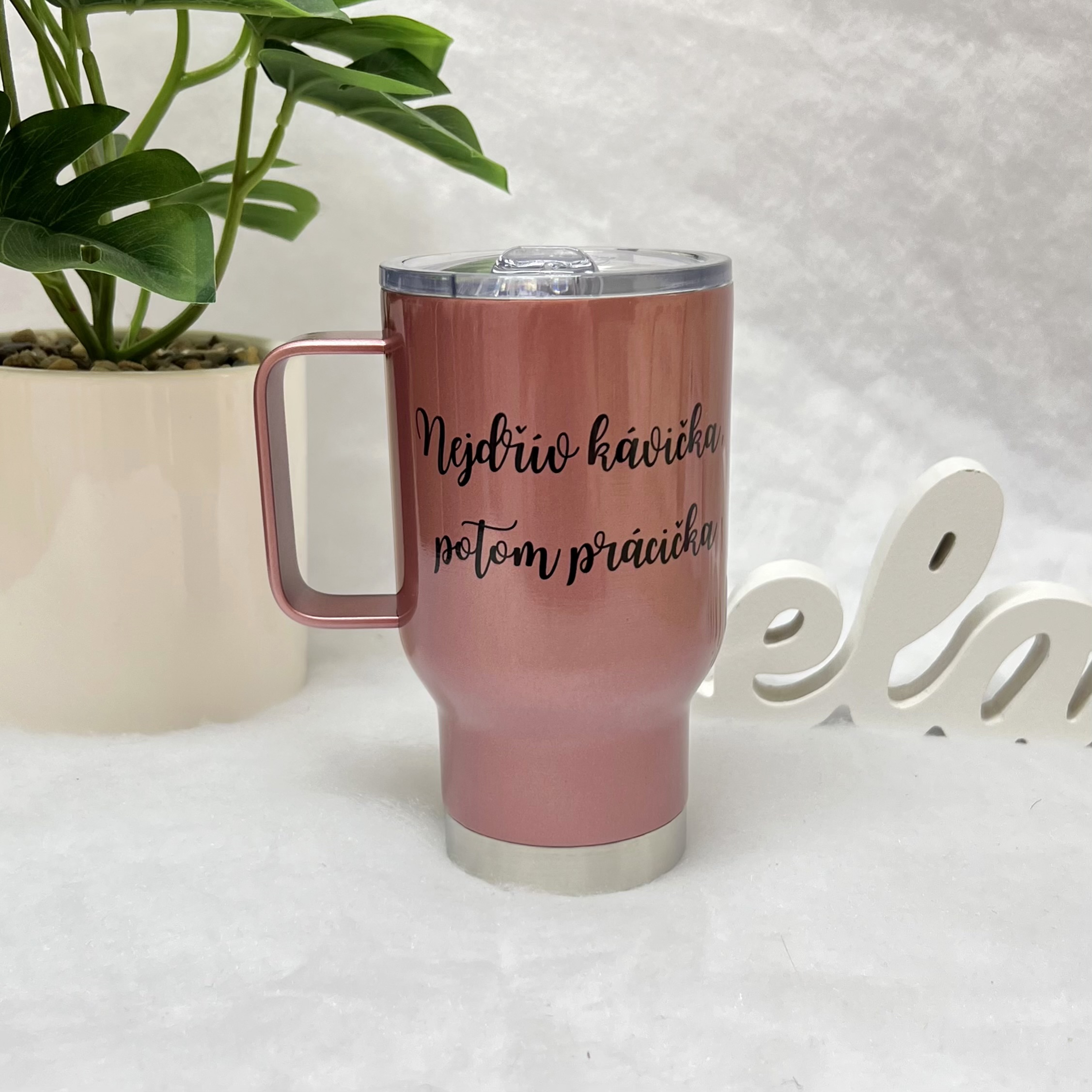 Termohrnek rosegold Nejdřív kávička, potom prácička 450ml
