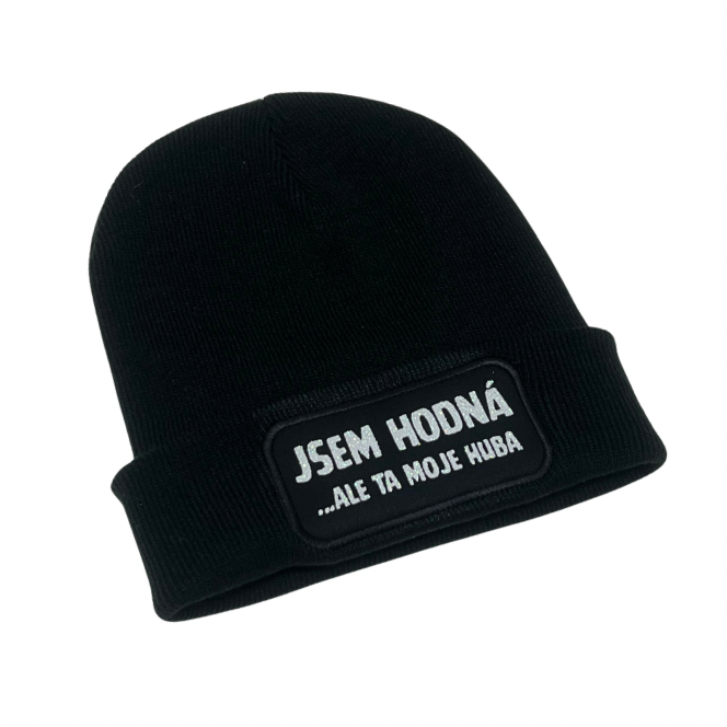 Čepice Jsem hodná…ale ta moje huba