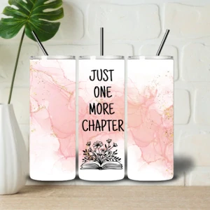 Tumbler Just one more chapter
