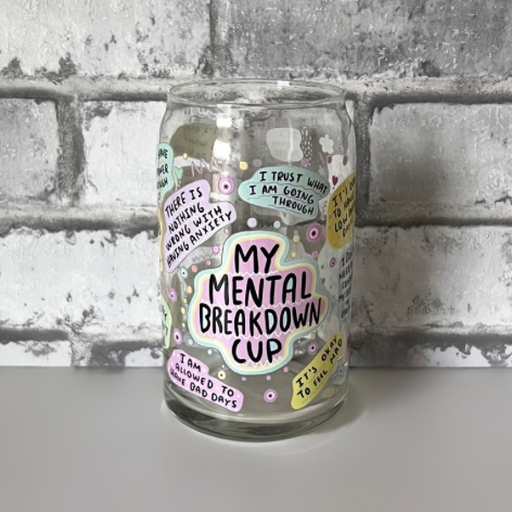 Sklenička My mental breakdown cup