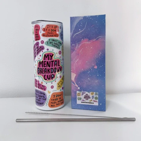 Tumbler My mental breakdown cup